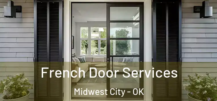 French Door Services Midwest City - OK