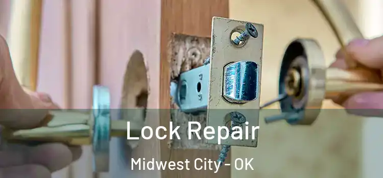 Lock Repair Midwest City - OK