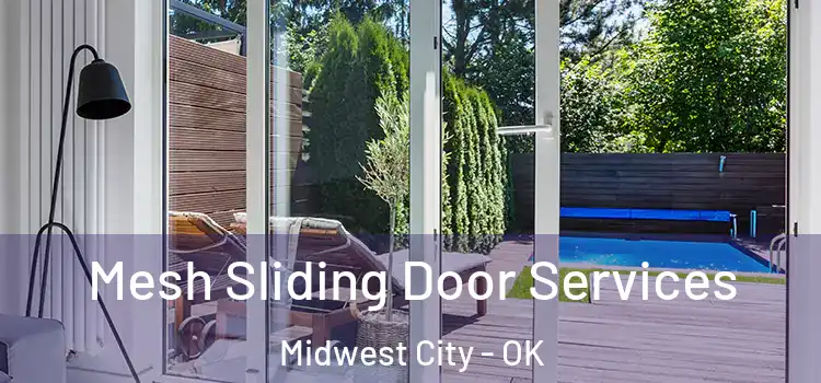 Mesh Sliding Door Services Midwest City - OK