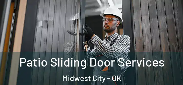 Patio Sliding Door Services Midwest City - OK