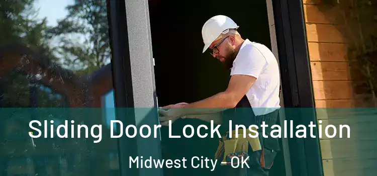 Sliding Door Lock Installation Midwest City - OK