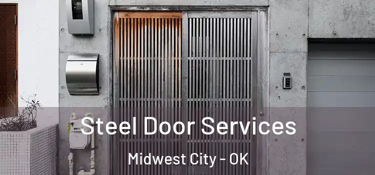 Steel Door Services Midwest City - OK